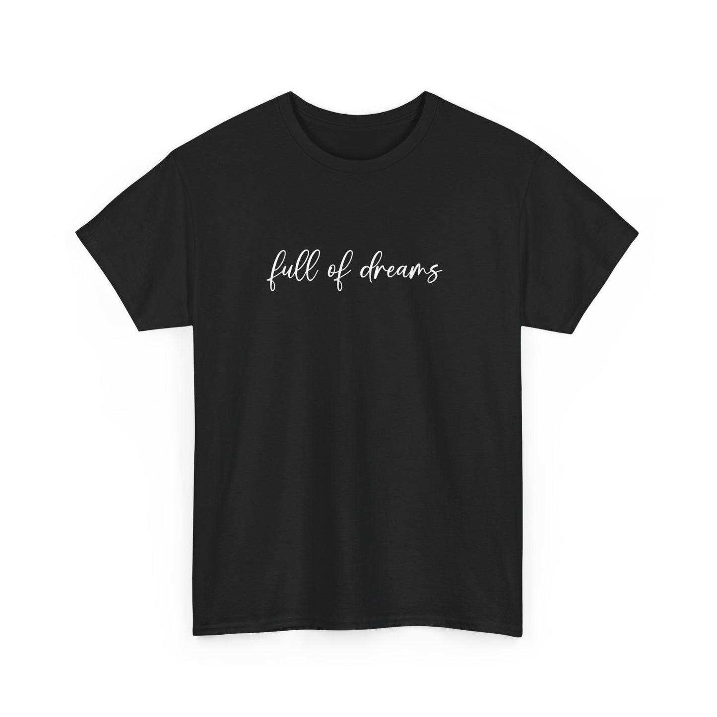 Full of Dreams Tee