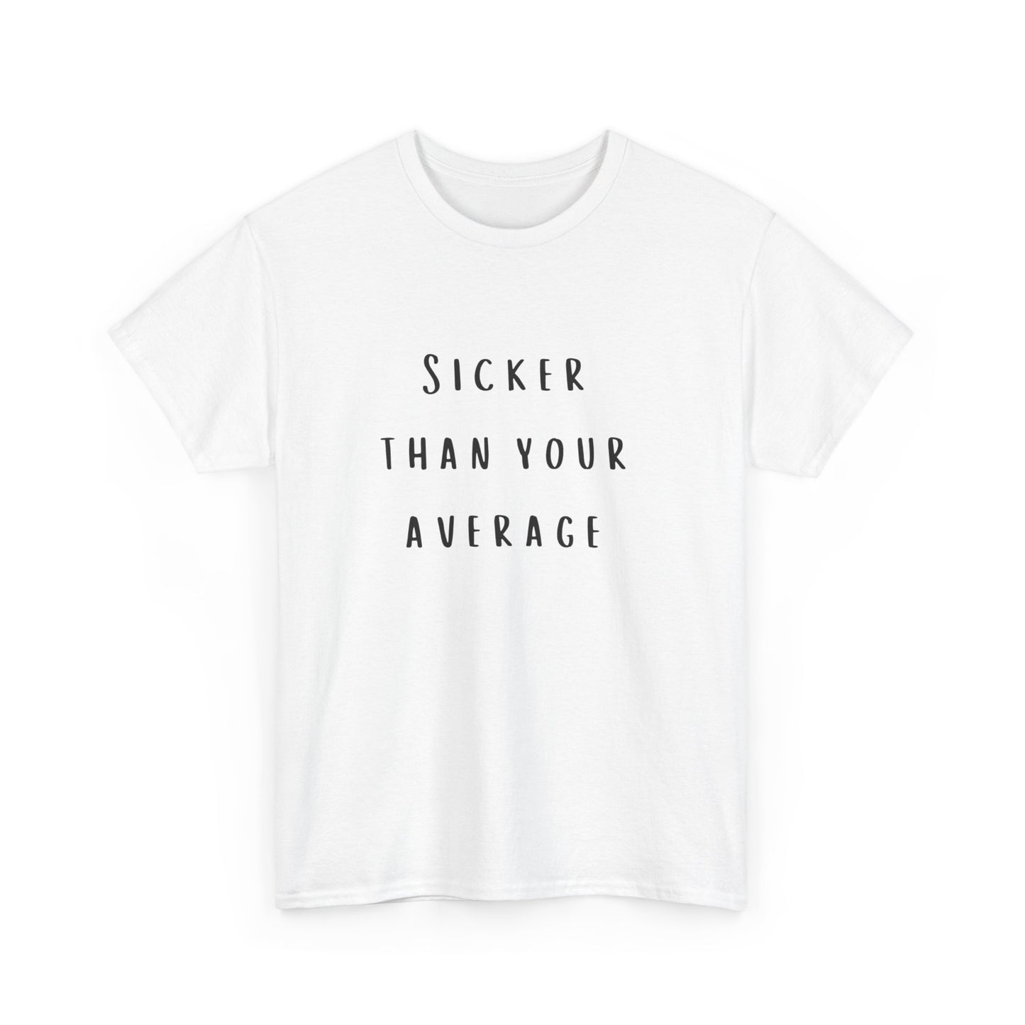 Sicker Tee